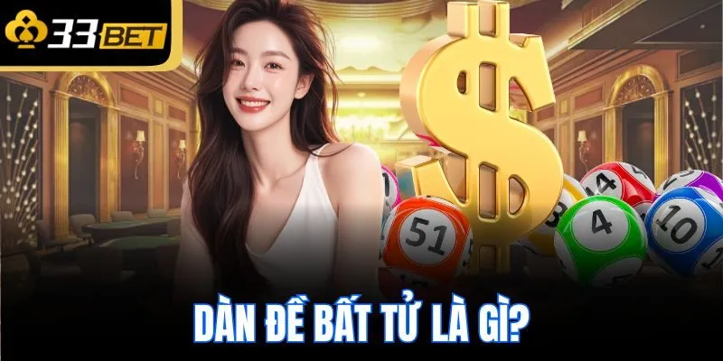 Dàn đề bất tử là gì?