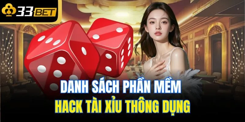 Danh sách phần mềm hack tài xỉu thông dụng