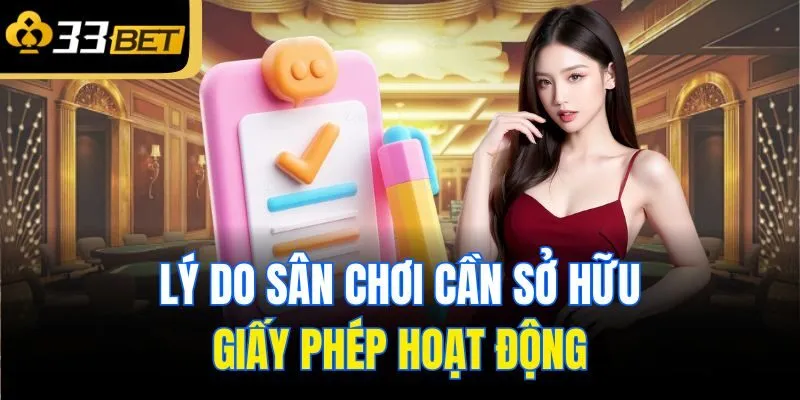 Lý do sân chơi cần sở hữu giấy phép hoạt động